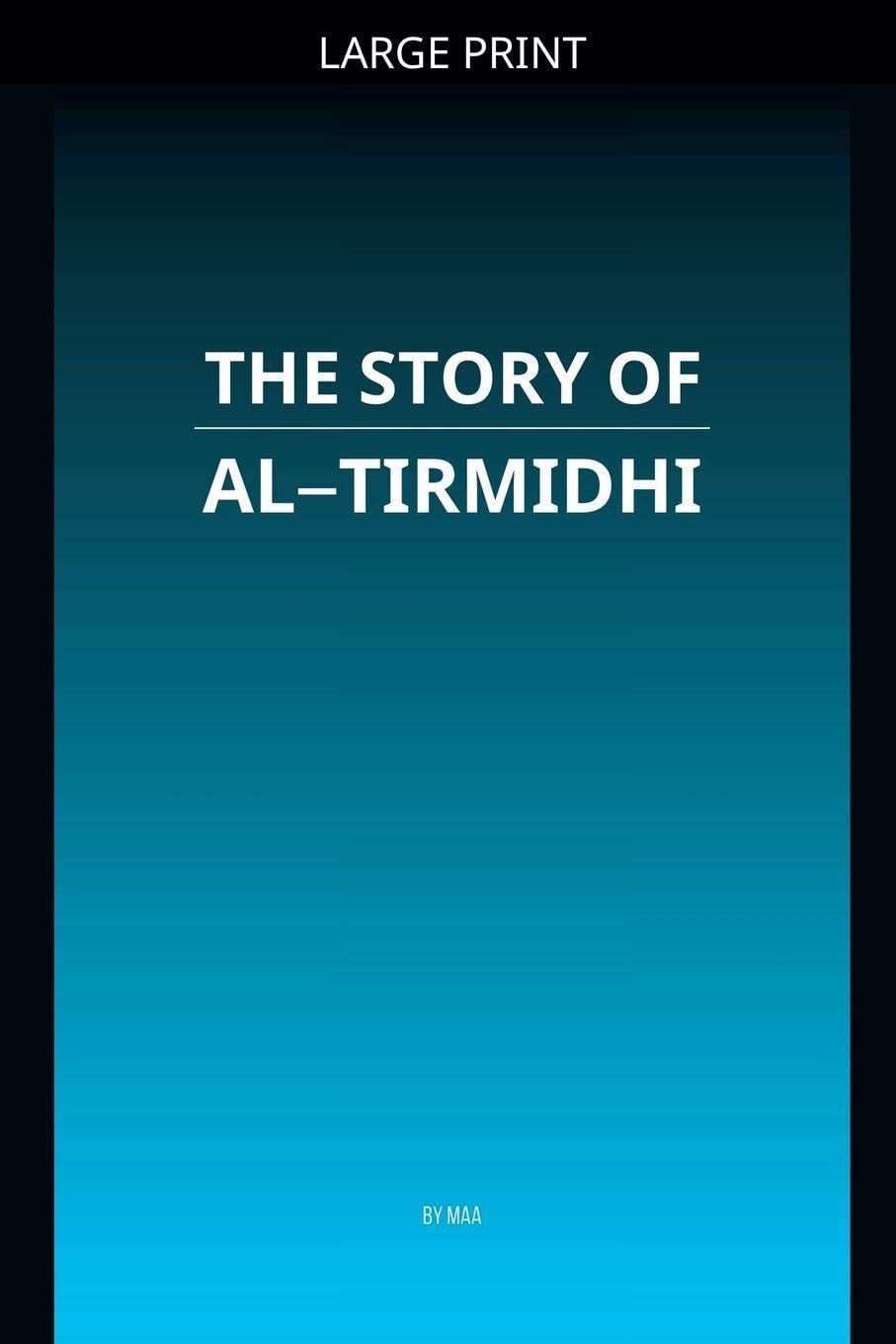The Story of Al-Tirmidhi Religion & Esotericism