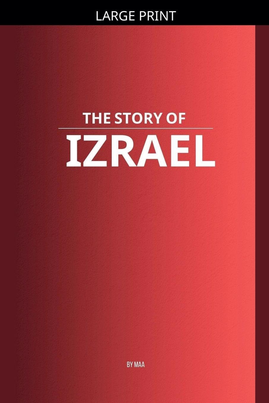 The Story of Izrael Religion & Esotericism