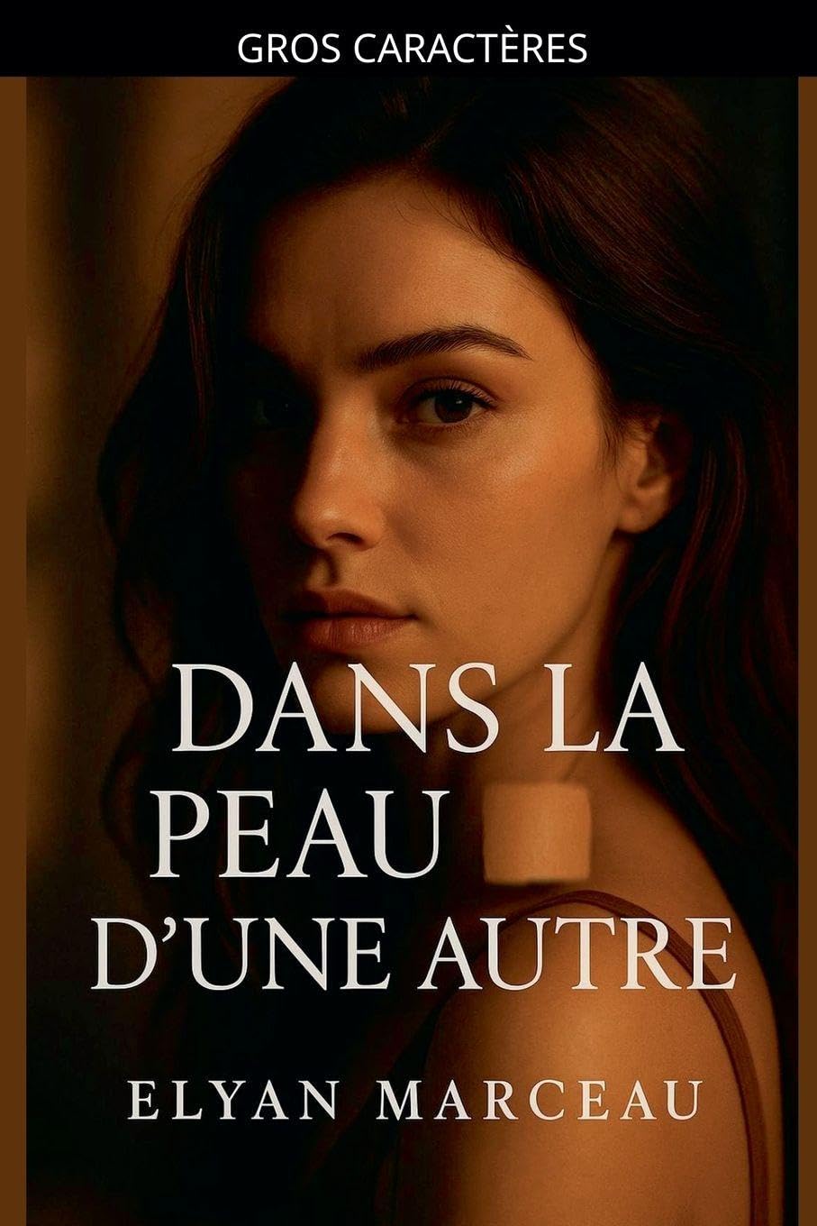 Dans la peau d'une autre Contemporary literature
