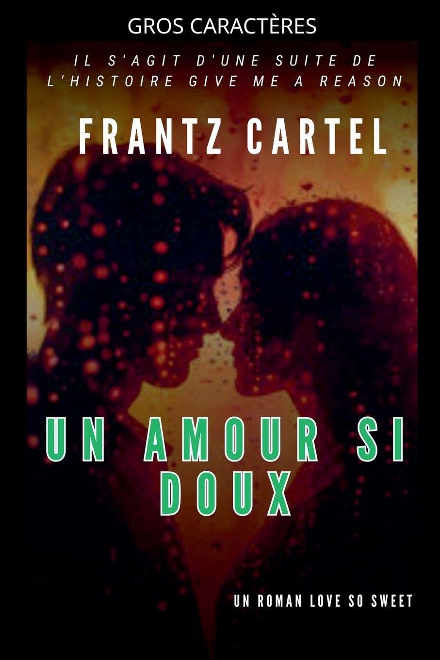 Un amour si doux Contemporary literature