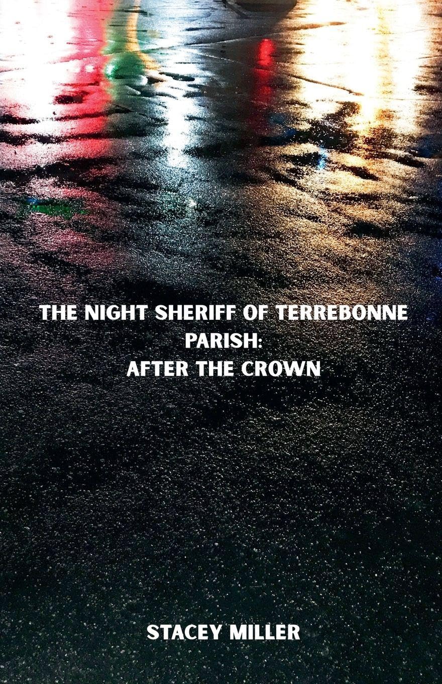 The Night Sheriff of Terrebonne Parish Contemporary literature