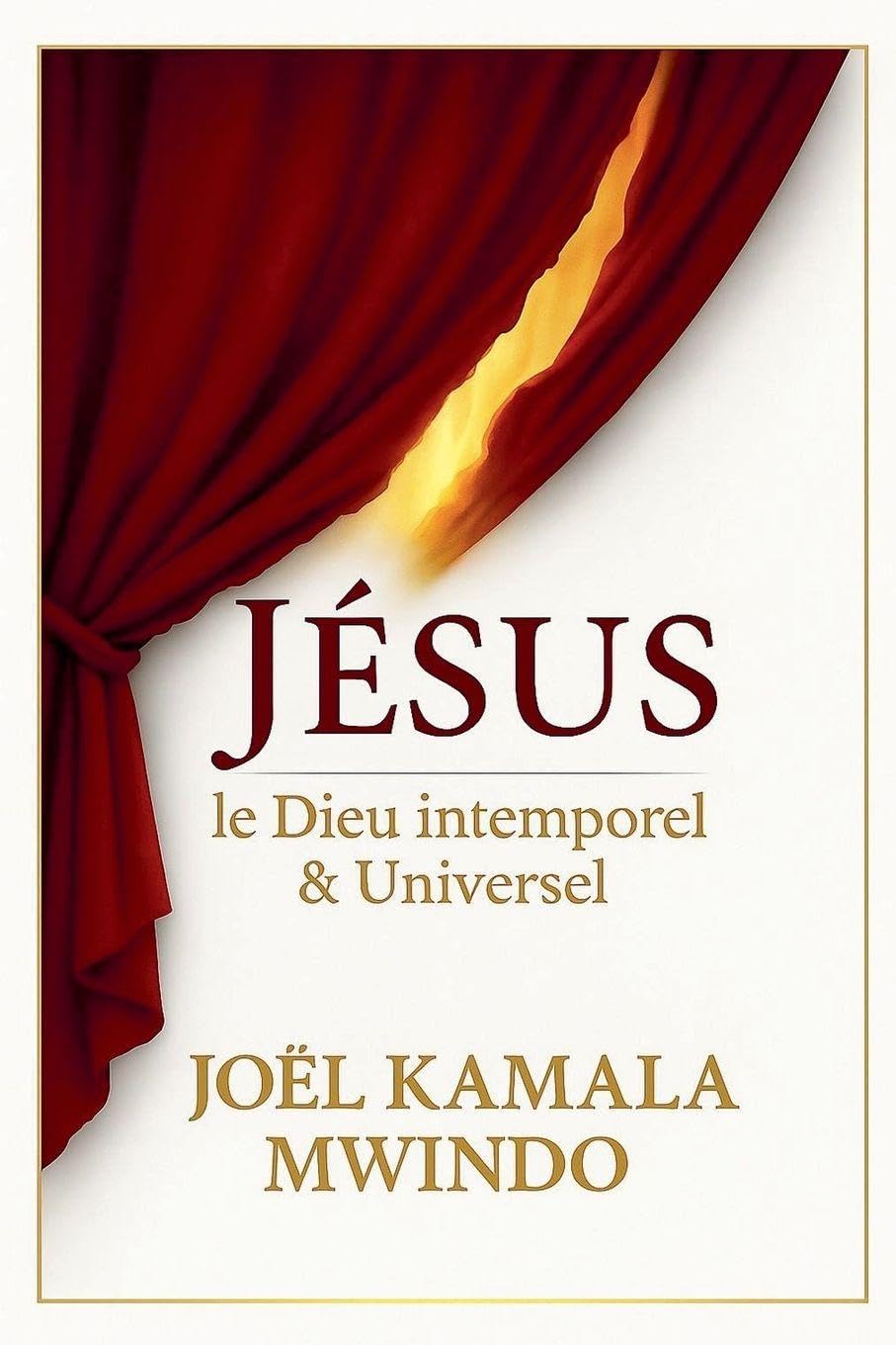 Jésus le Dieu intemporel et universel Religion & Esotericism