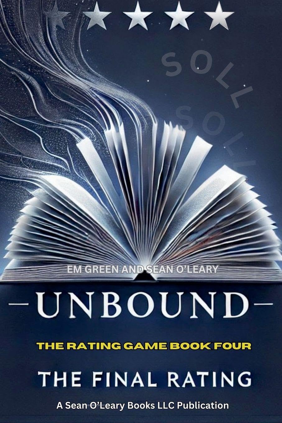 Unbound: The Final Rating (The Rating Game, Band 4) Contemporary literature
