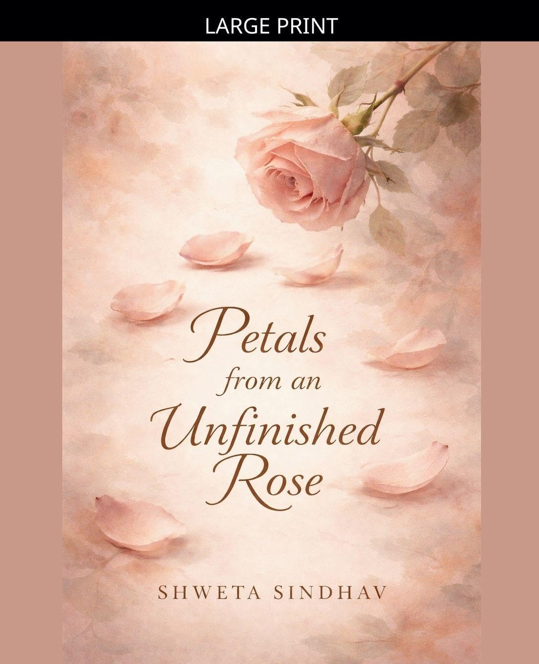 Petals from an Unfinished Rose Fiction