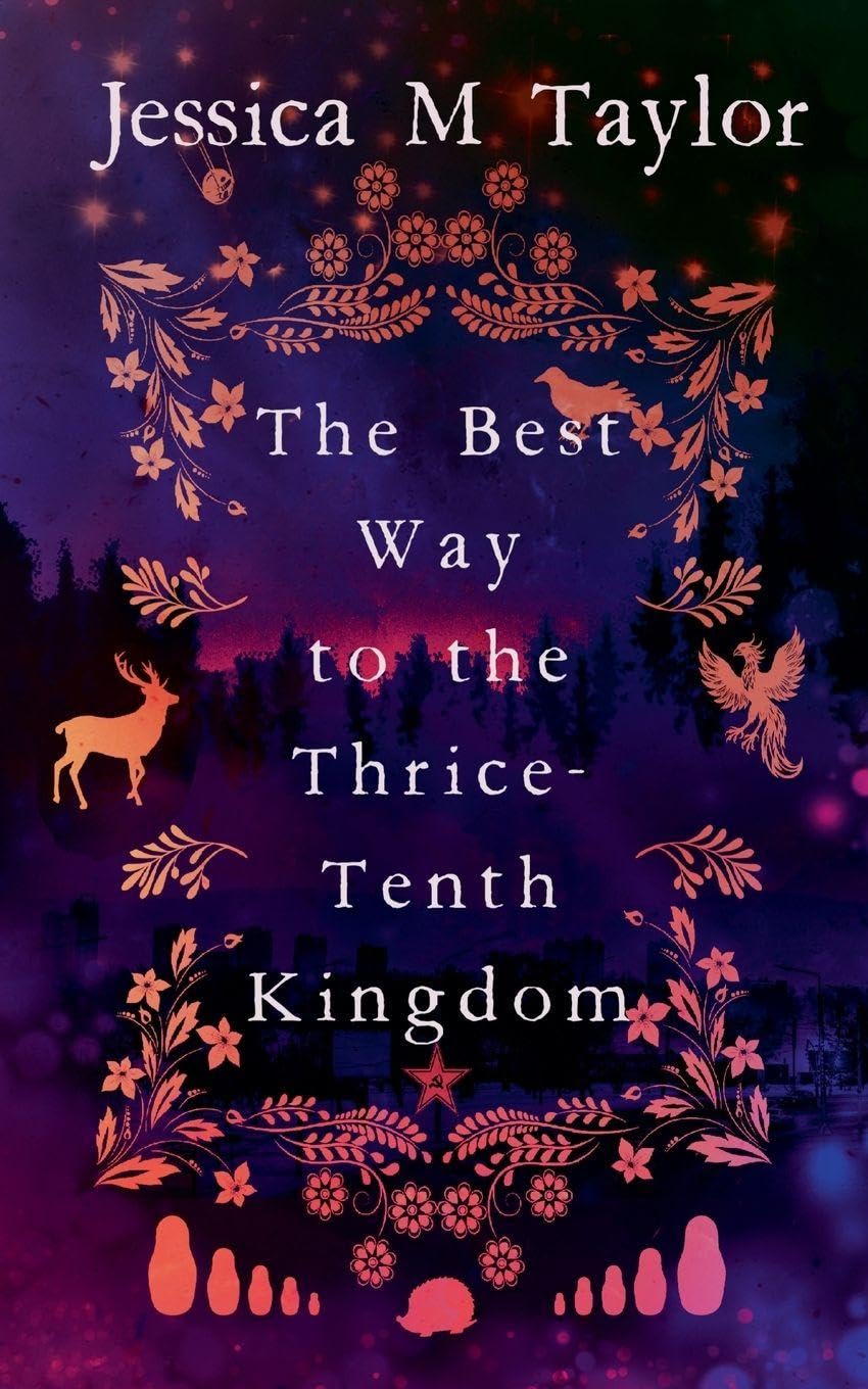 The Best Way to the Thrice-Tenth Kingdom Historical Fiction