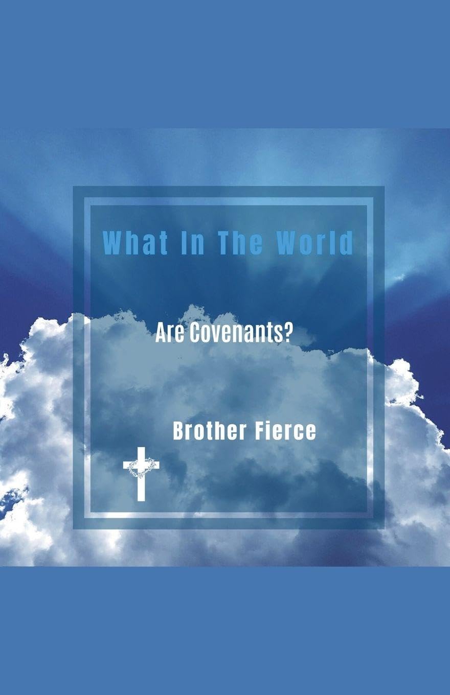What In The World Are Covenants? Religion & Esotericism
