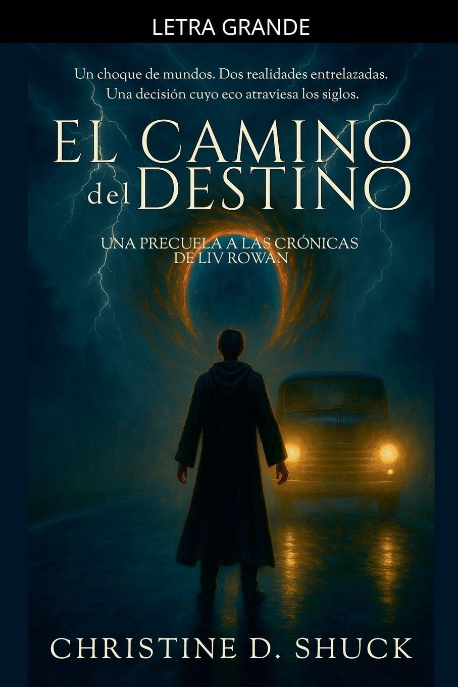 El Camino del Destino Historical Fiction