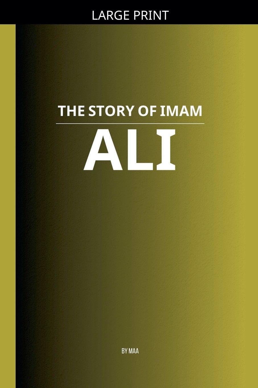The Story of Imam Ali Politics & History