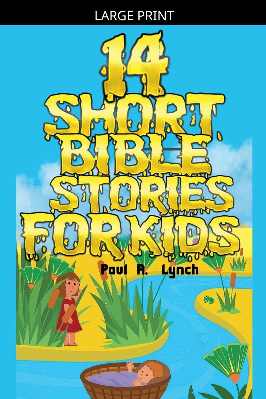 14 Short Bible Stories For Kids Non-fiction