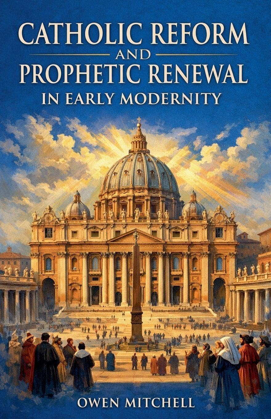 Catholic Reform and Prophetic Renewal in Early Modernity Philosophy