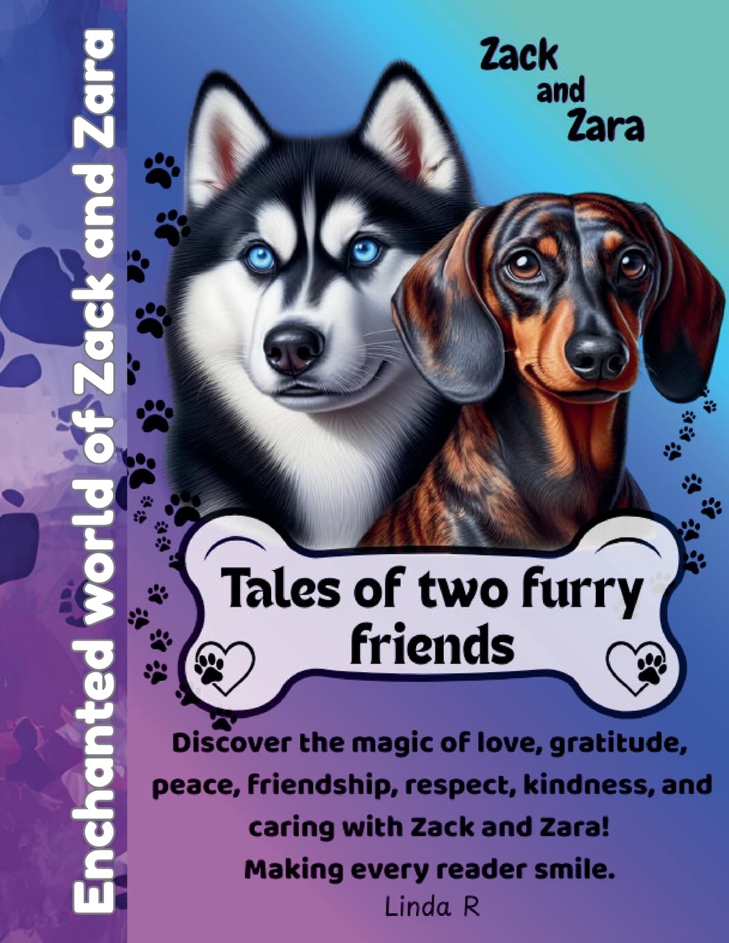 Zack and Zara Tales of two furry friends Books