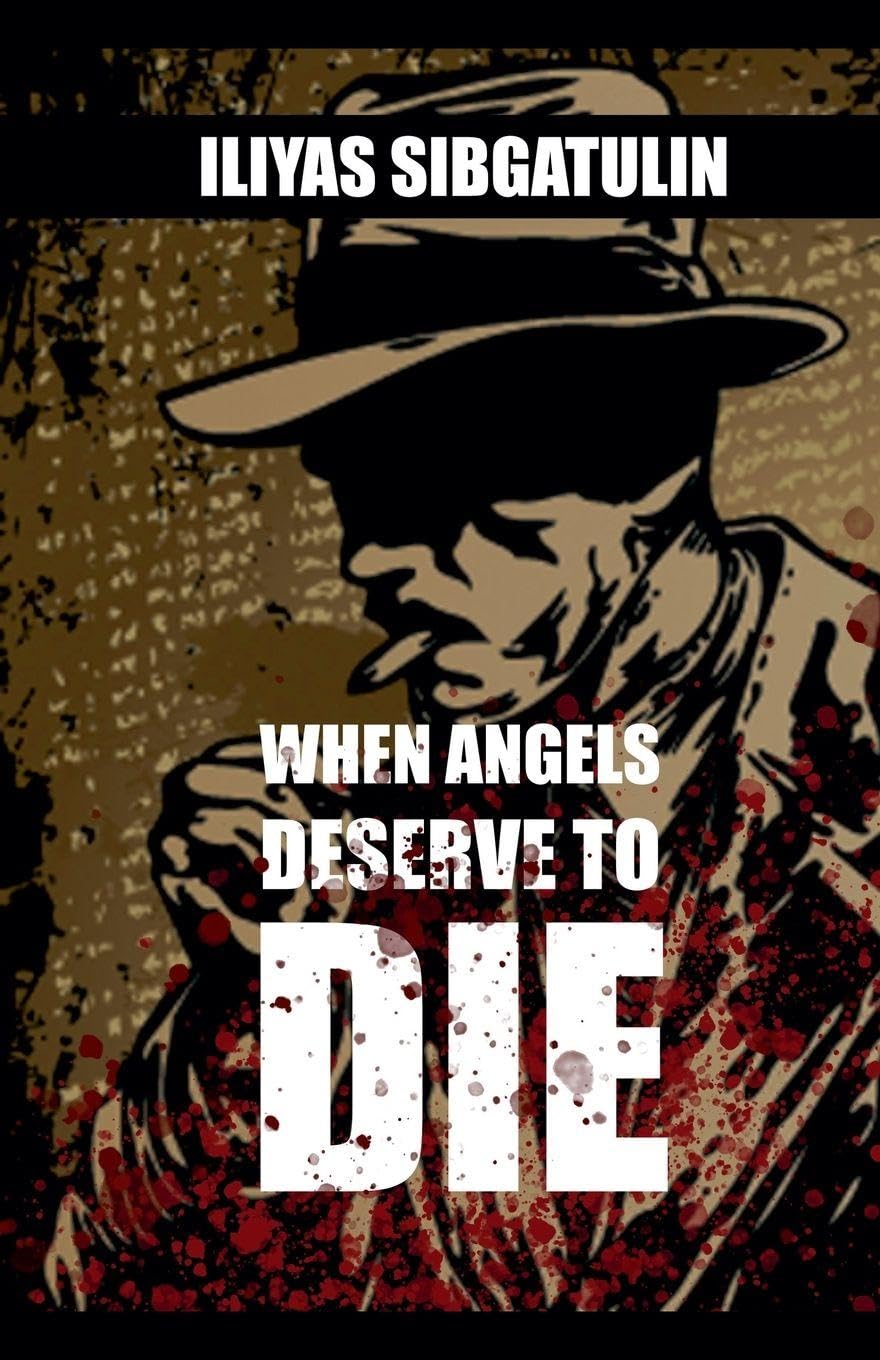 When angels deserve to die Contemporary literature