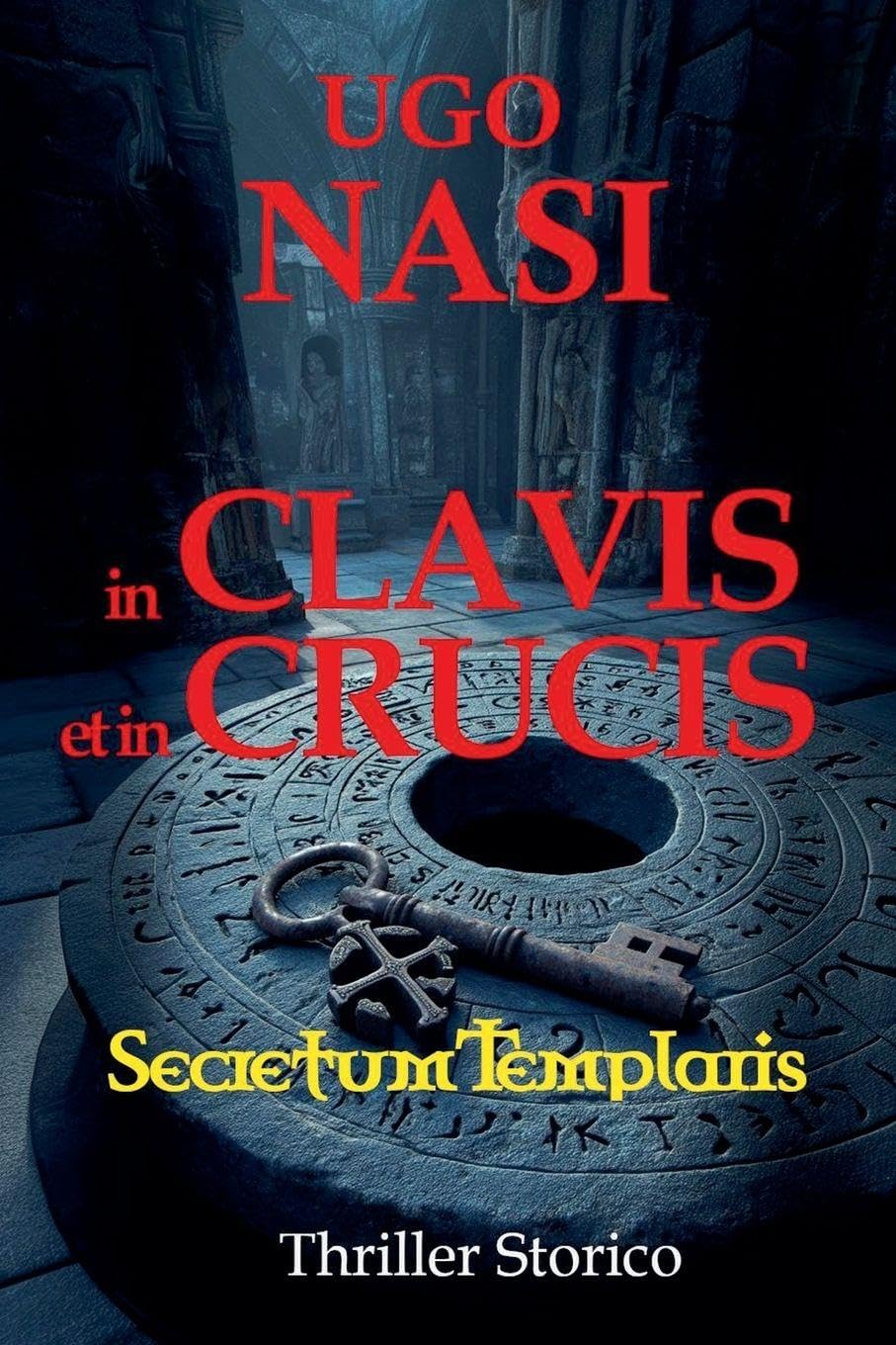 IN CLAVIS ET IN CRUCIS Action & Adventure
