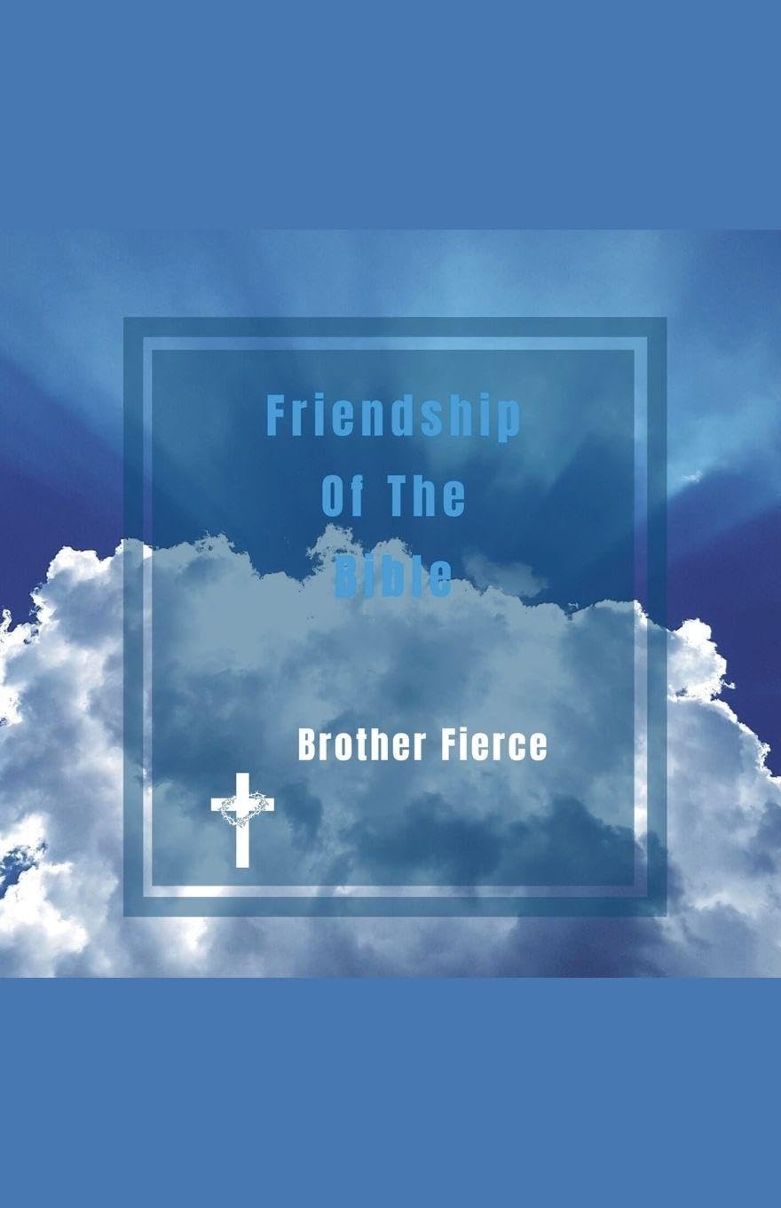 Friendship Of The Bible Religion & Esotericism