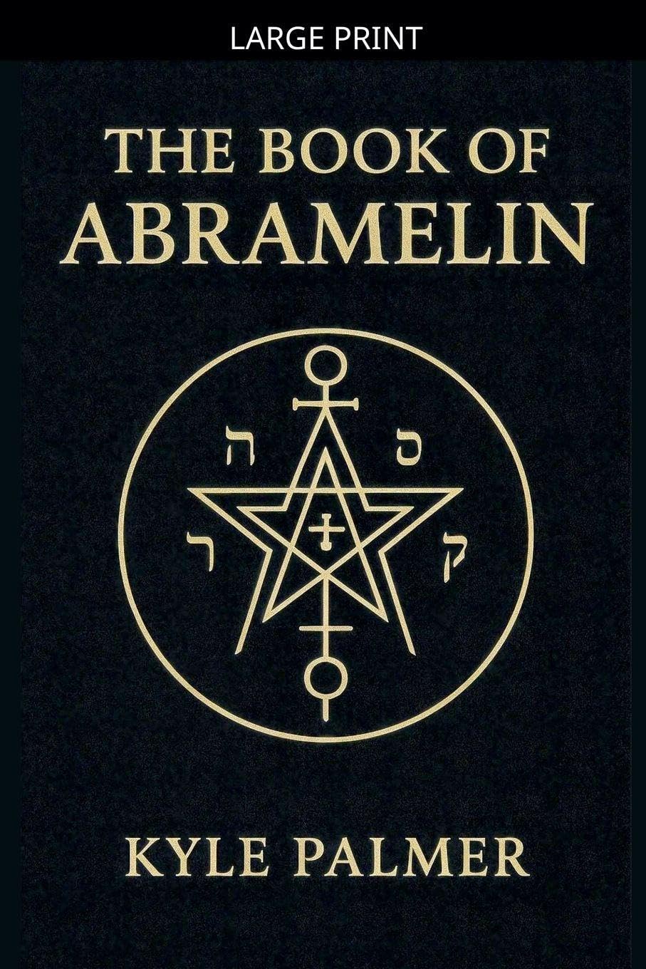 The Book Of Abramelin Politics & History
