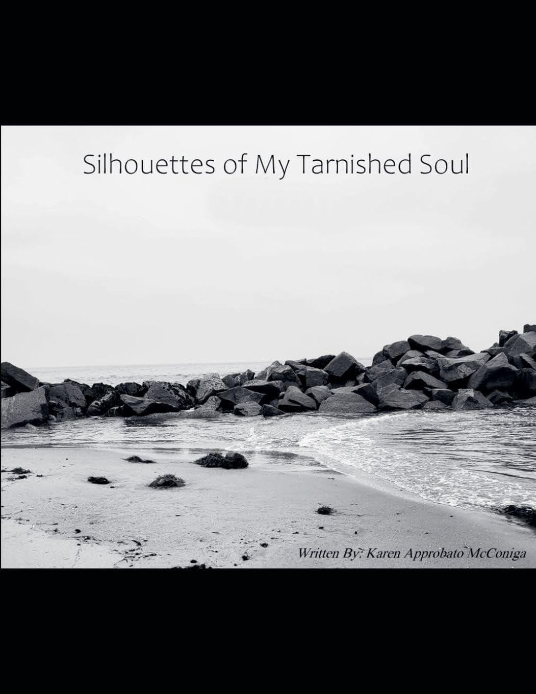 Silhouettes of My Tarnished Soul Poetry