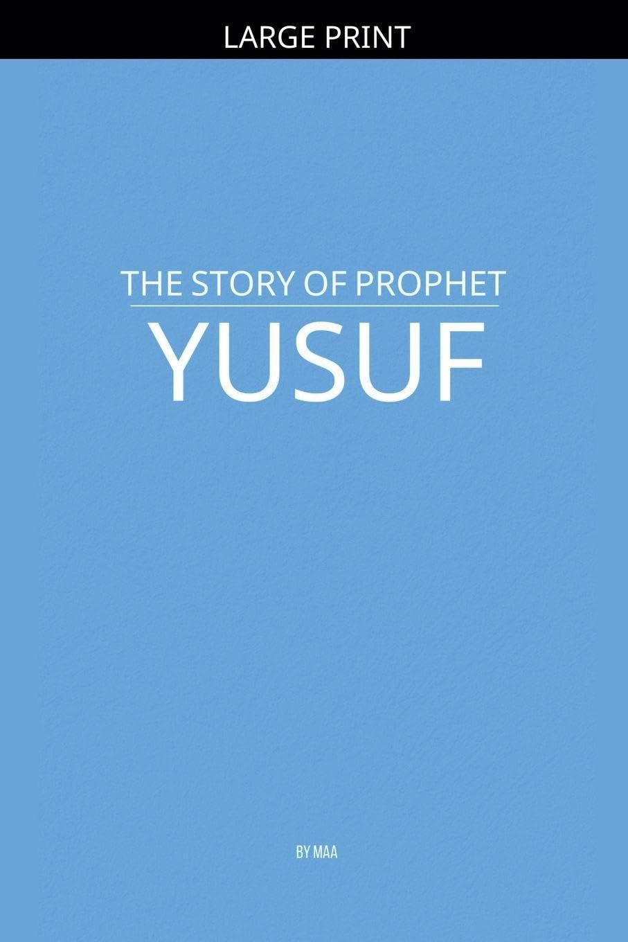 The Story of Prophet Yusuf Religion & Esotericism