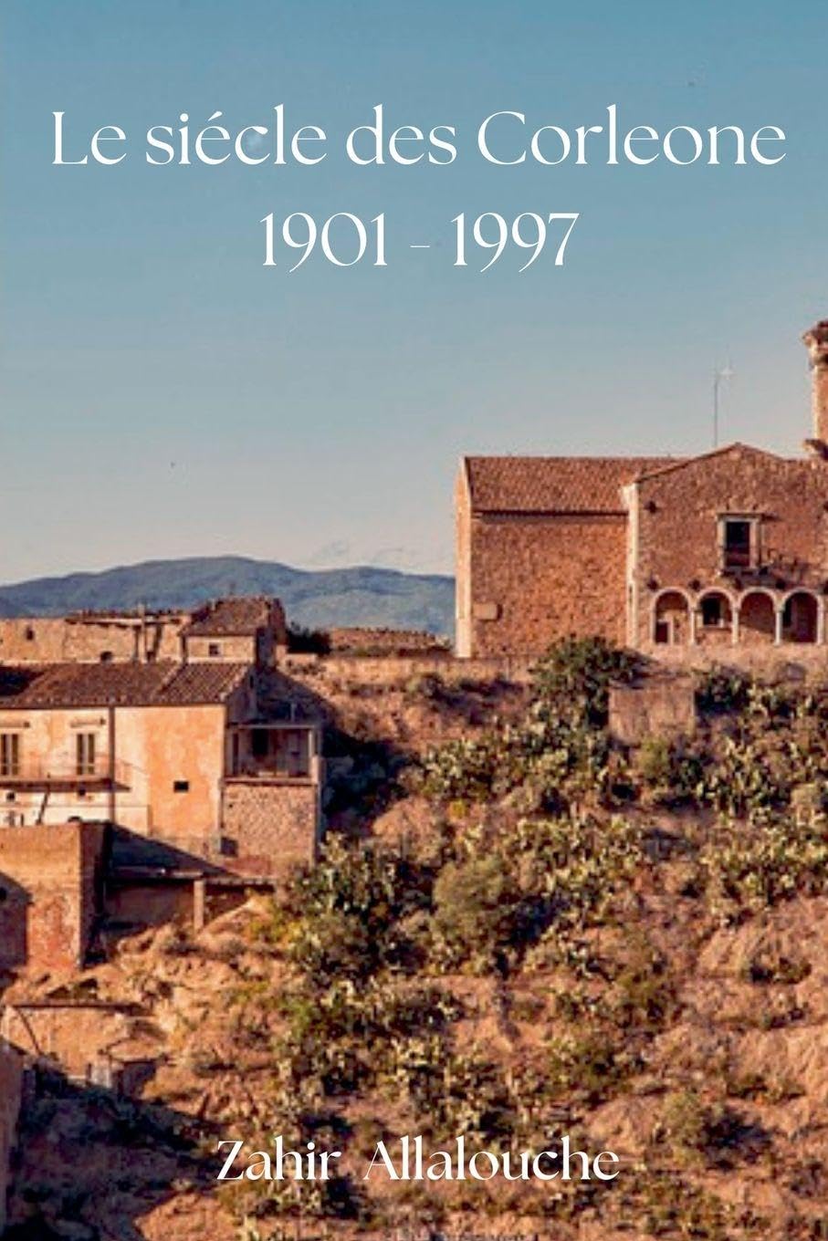 Le Siécle des Corleone 1901 - 1997 Law