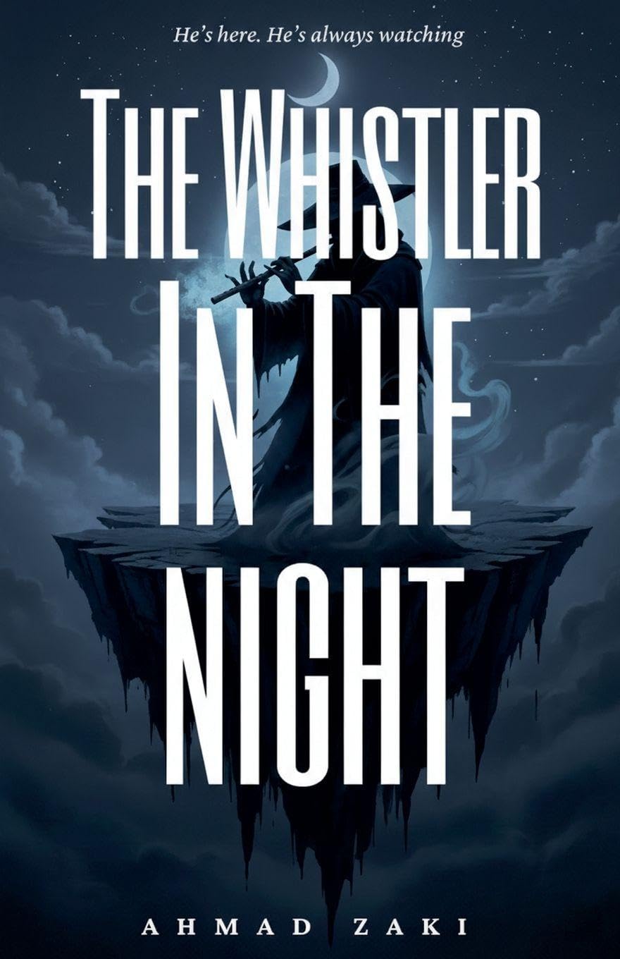 The Whistler In The Night Horror & Mystery