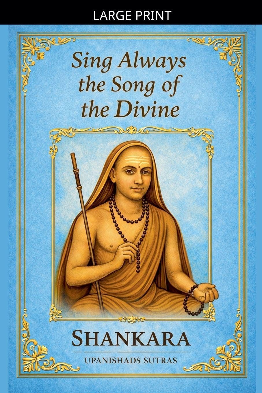 Sing Always the Song of the Divine Philosophy
