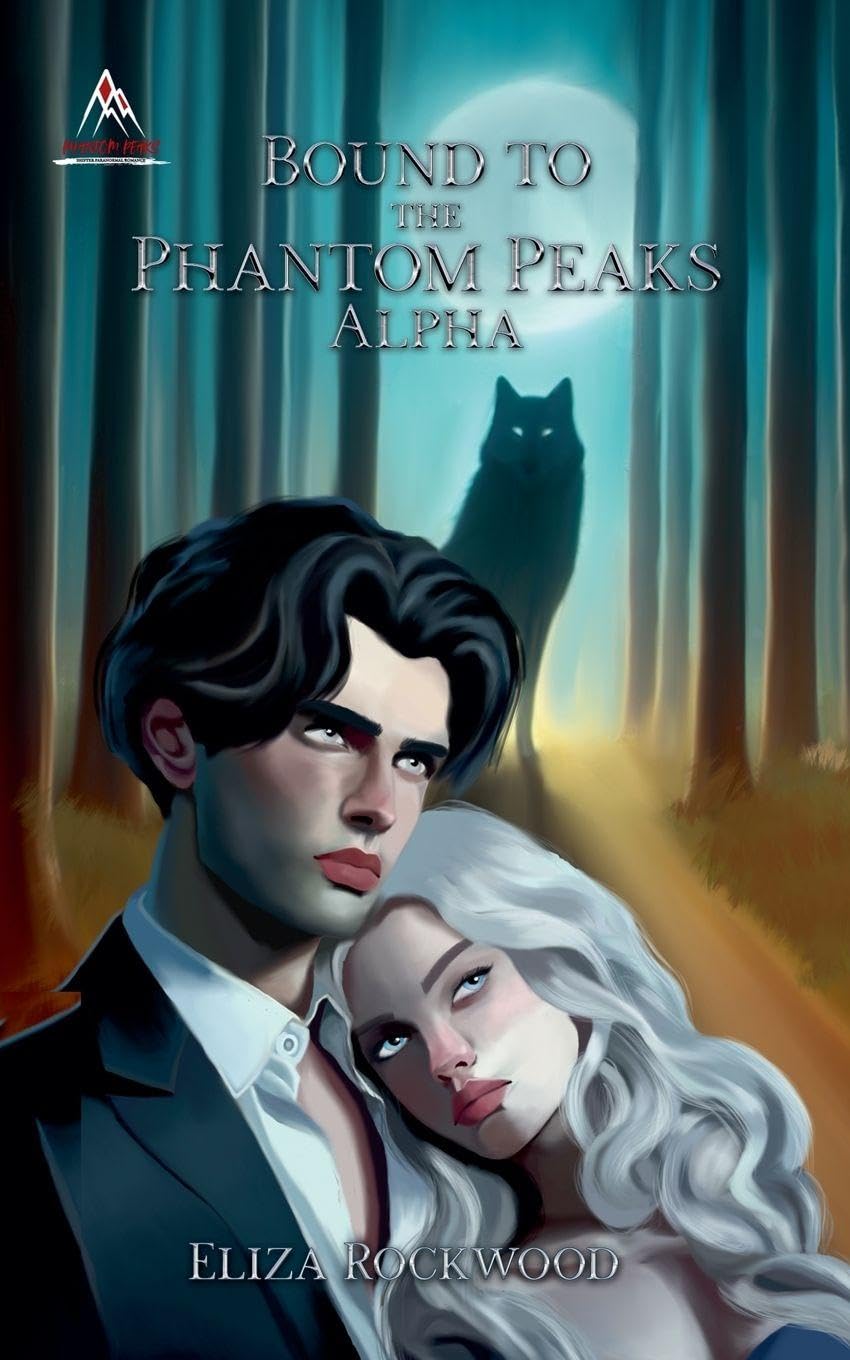 Bound to the Phantom Peaks Alpha Historical Fiction