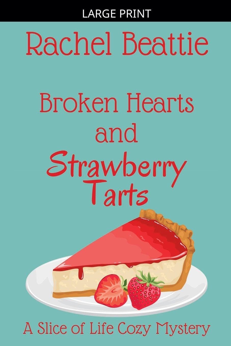 Broken Hearts and Strawberry Tarts Contemporary literature
