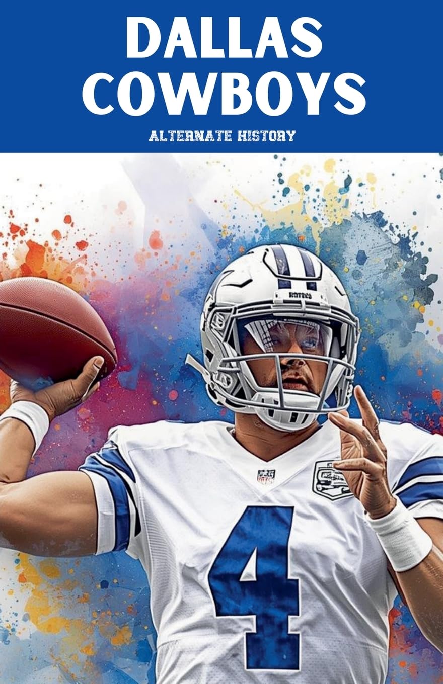 Dallas Cowboys Alternate History Historical Fiction