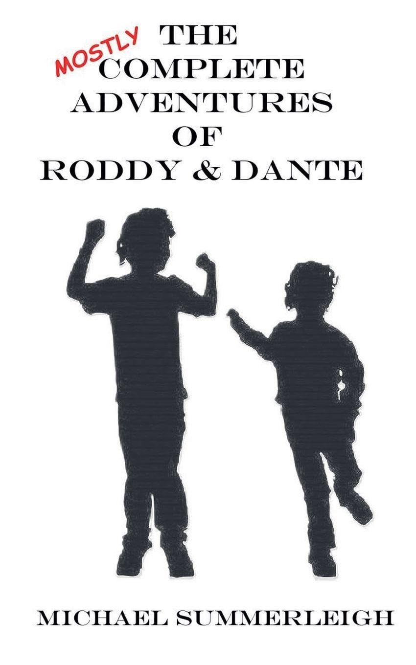 The Mostly Complete Adventures of Roddy & Dante Humour & Satire