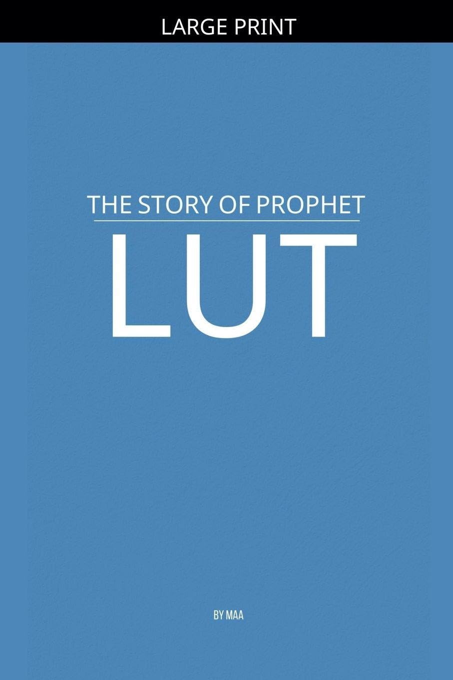 The Story of Prophet Lut Religion & Esotericism