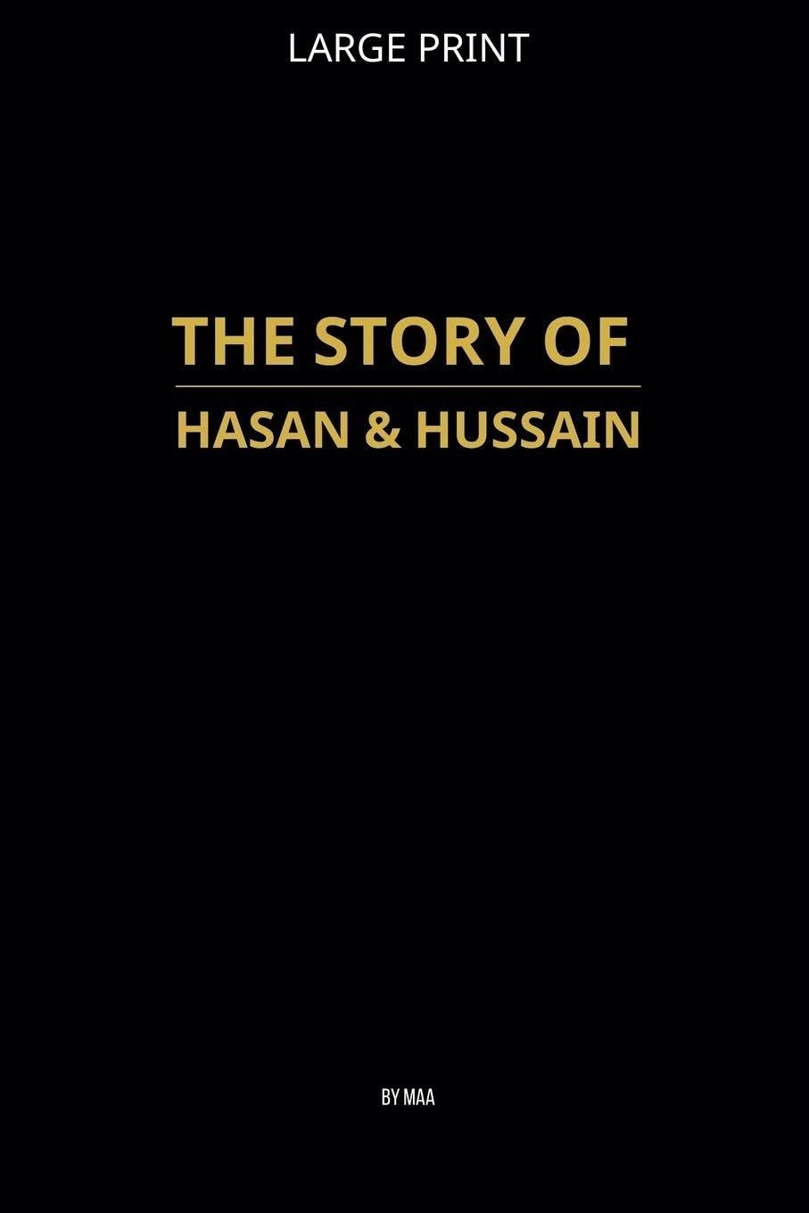 The Story of Hasan & Hussain Religion & Esotericism