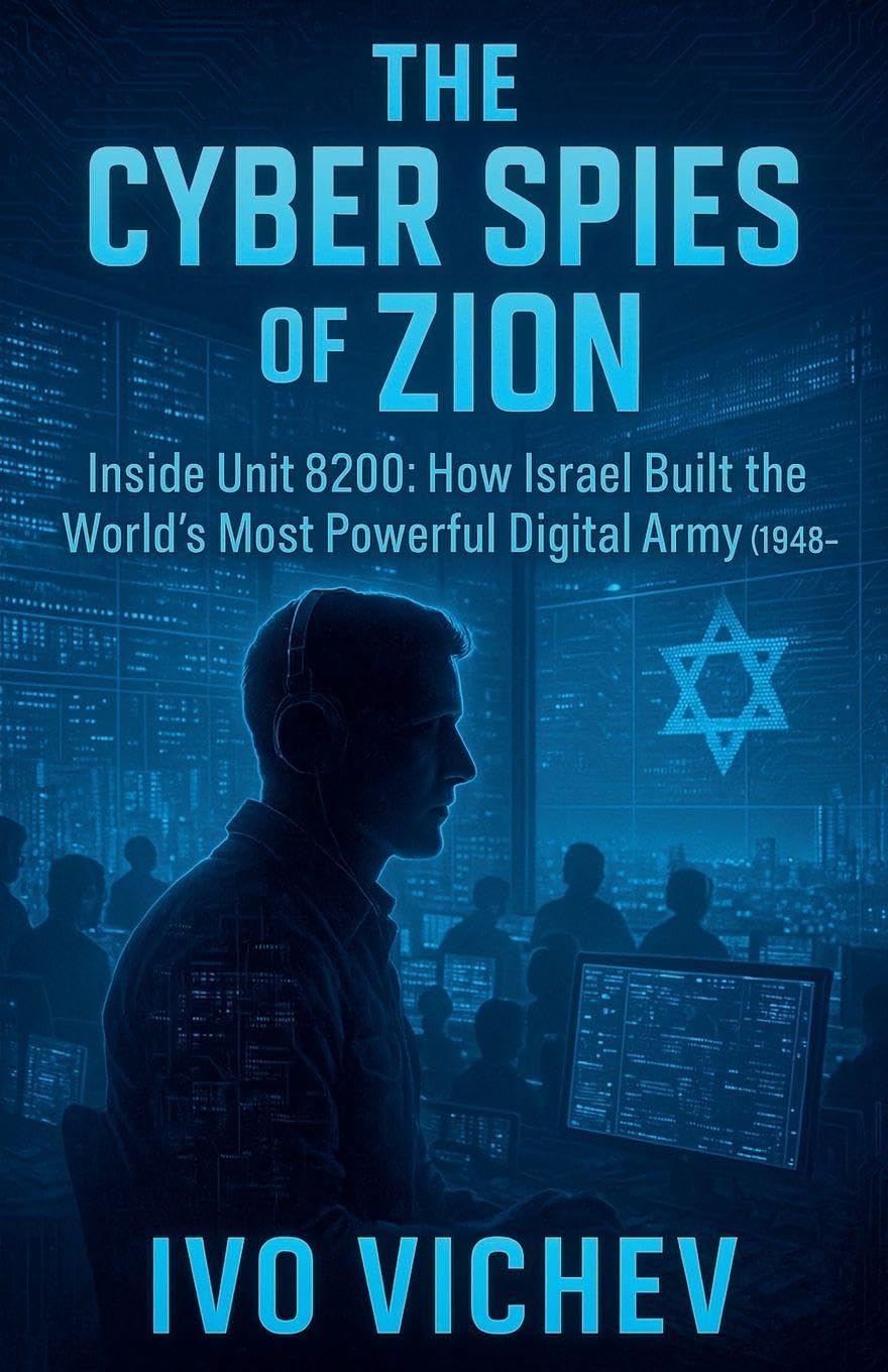 The Cyber Spies Of Zion Politics & History