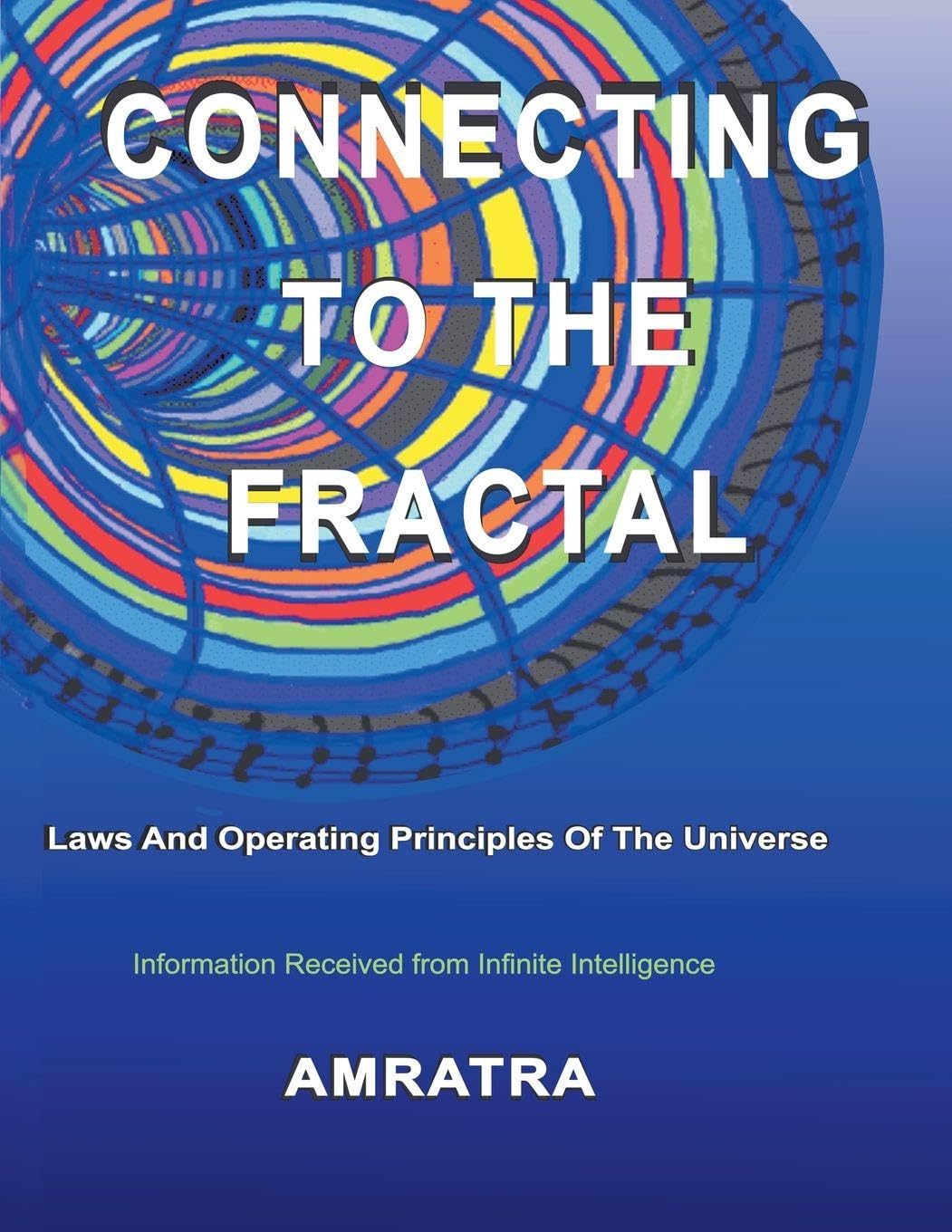 Connecting to the Fractal Lifestyle