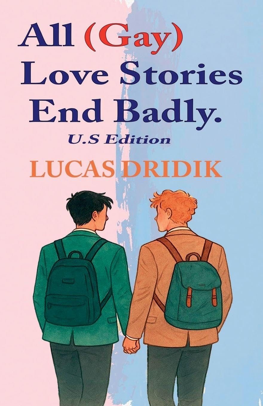 All (Gay) Love Stories End Badly Fiction