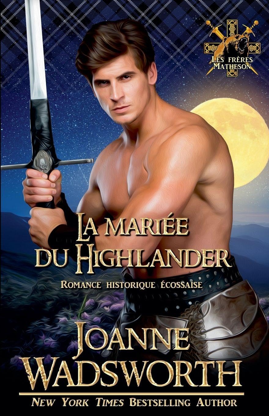 La mariée du Highlander: Romance historique écossaise Historical Fiction