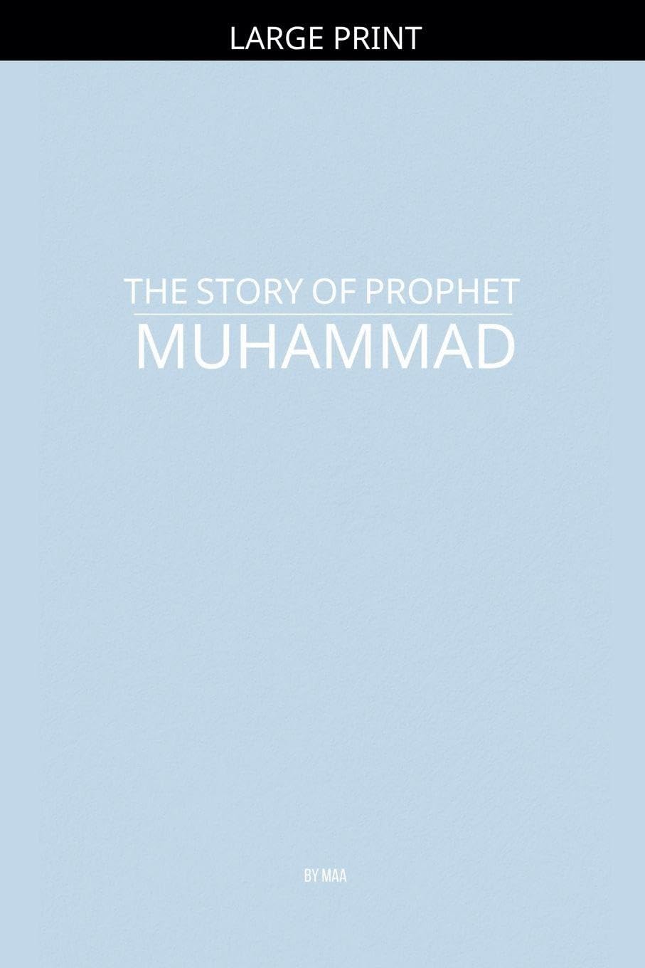 The Story of Prophet Muhammad Religion & Esotericism