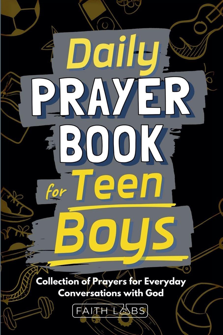 Daily Prayer Book for Teen Boys Education