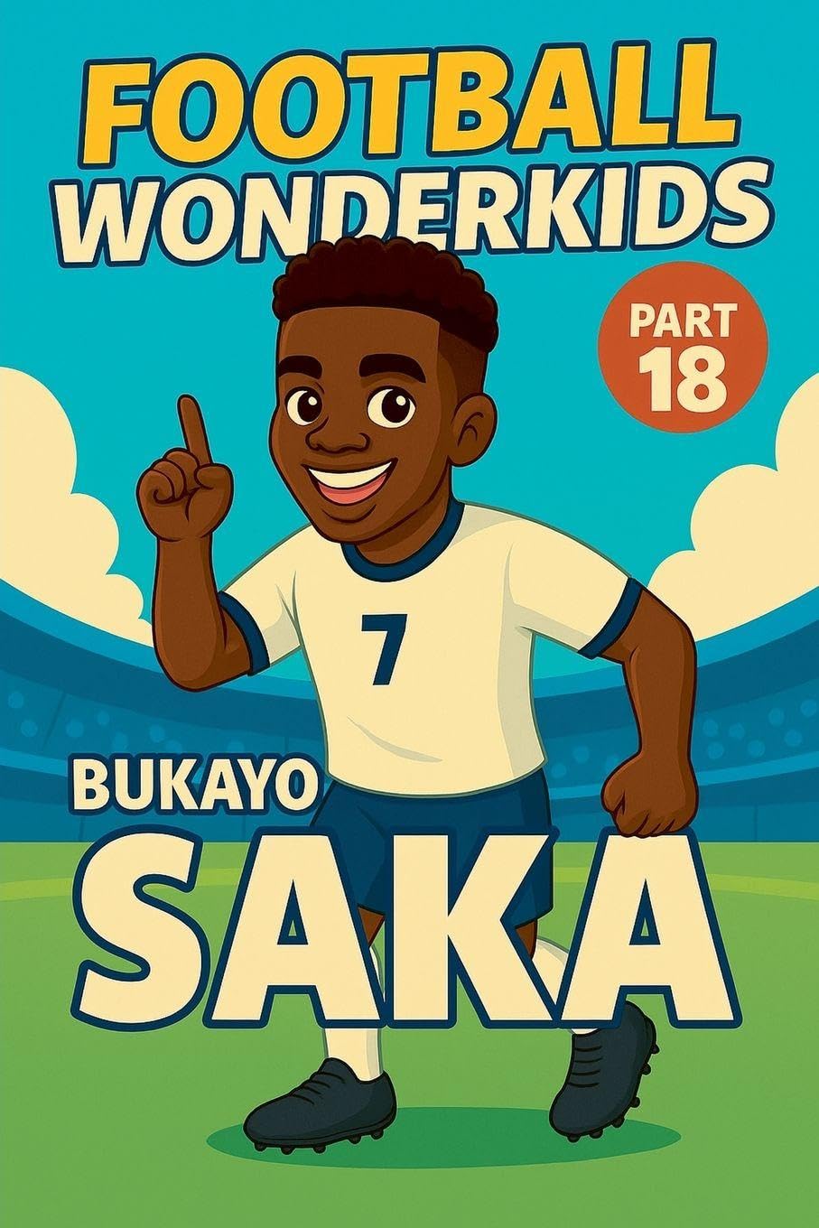 Football Wonderkids: Bukayo Saka Leisure & Fun