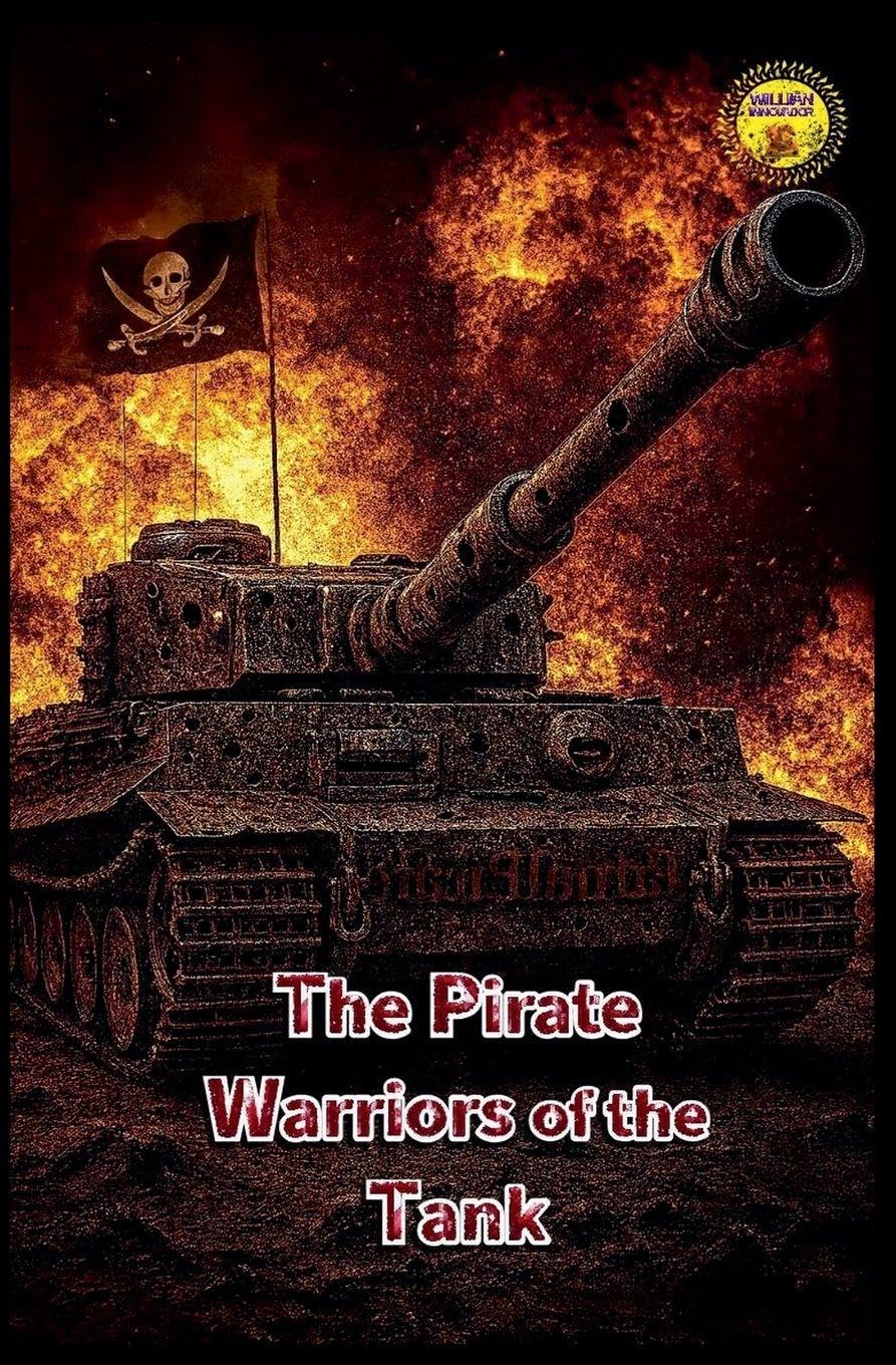 The Pirate Warriors of the Tank Action & Adventure