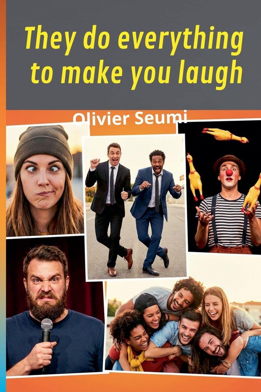 They do everything to make you laugh Humour & Satire