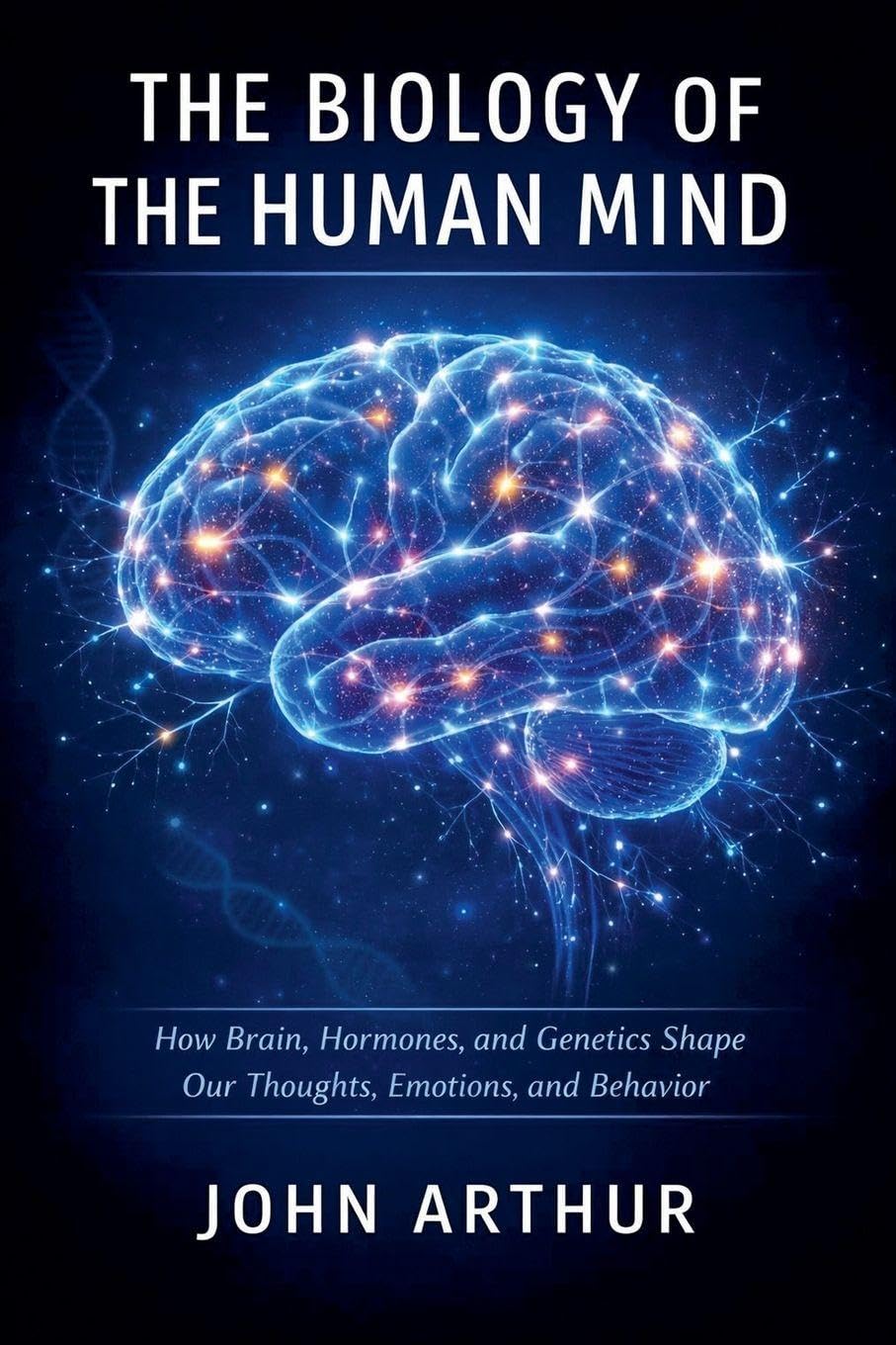 The Biology of the Human Mind Medicine