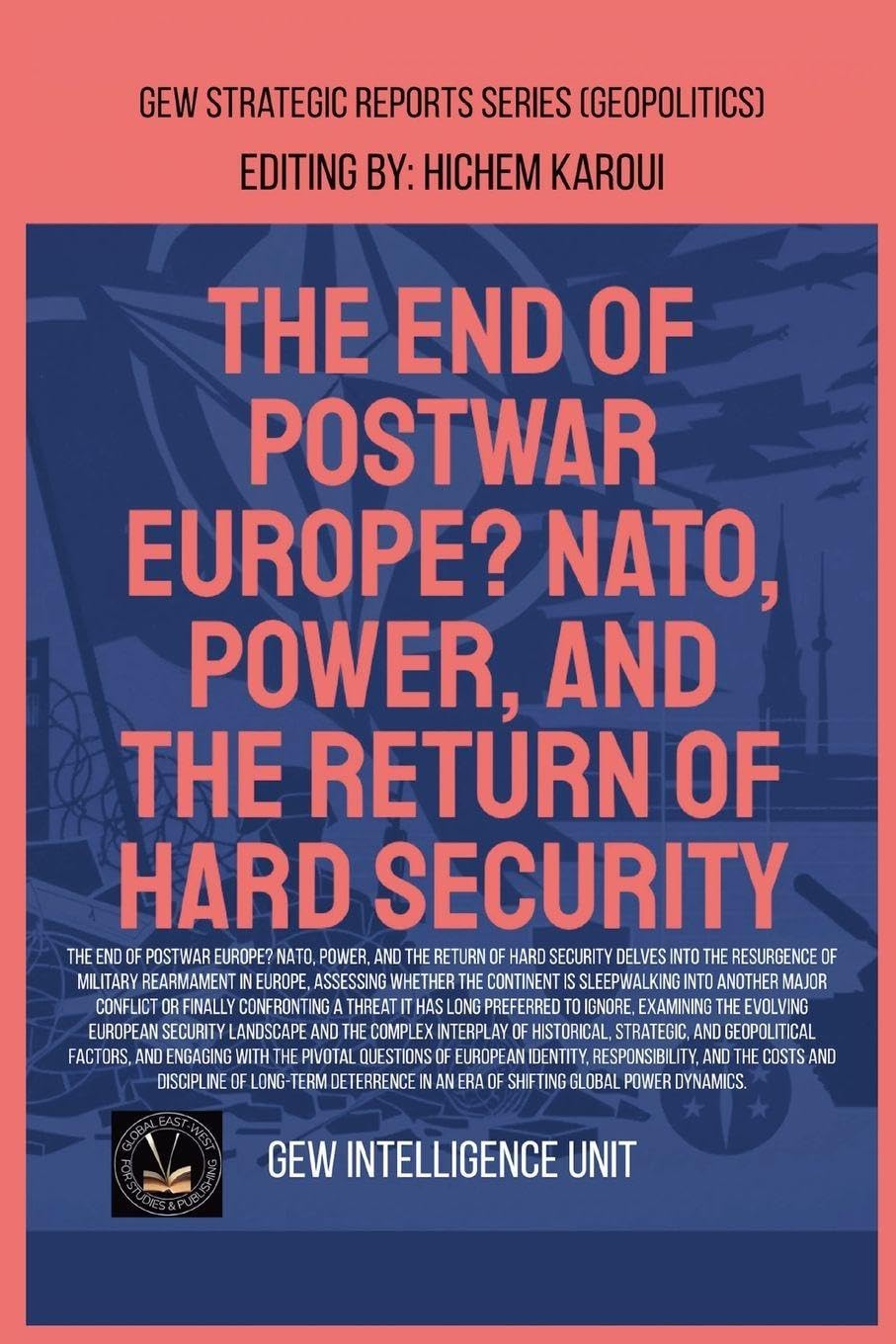 The End Of Postwar Europe? NATO, Power, And The Return Of Hard Security Law