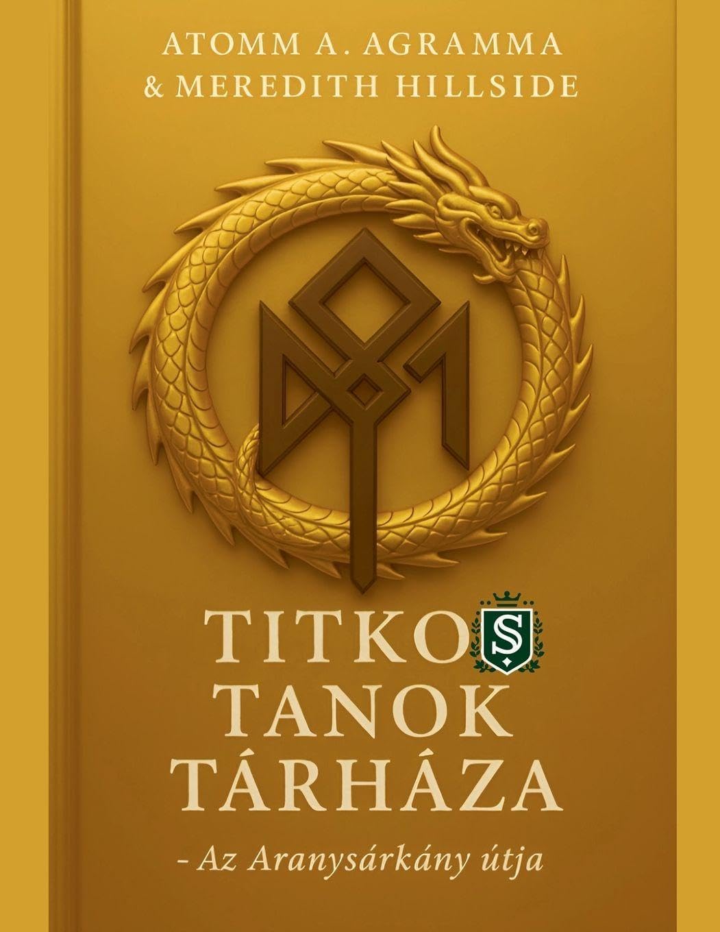 Titkos Tanok Tárháza - Az Aranysárkány útja Education & Training
