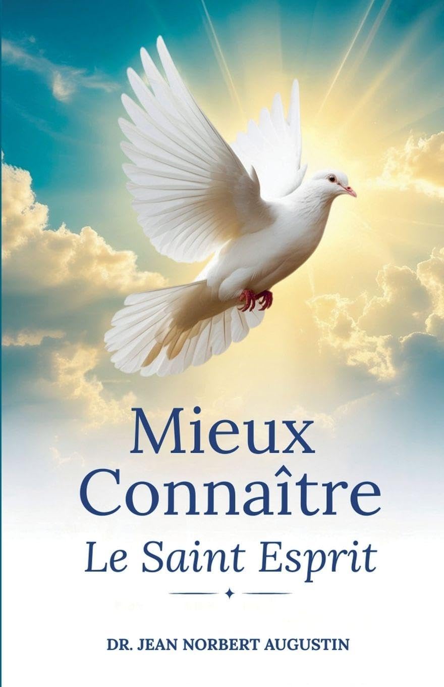 Mieux Connaitre Le Saint Esprit Religion & Esotericism