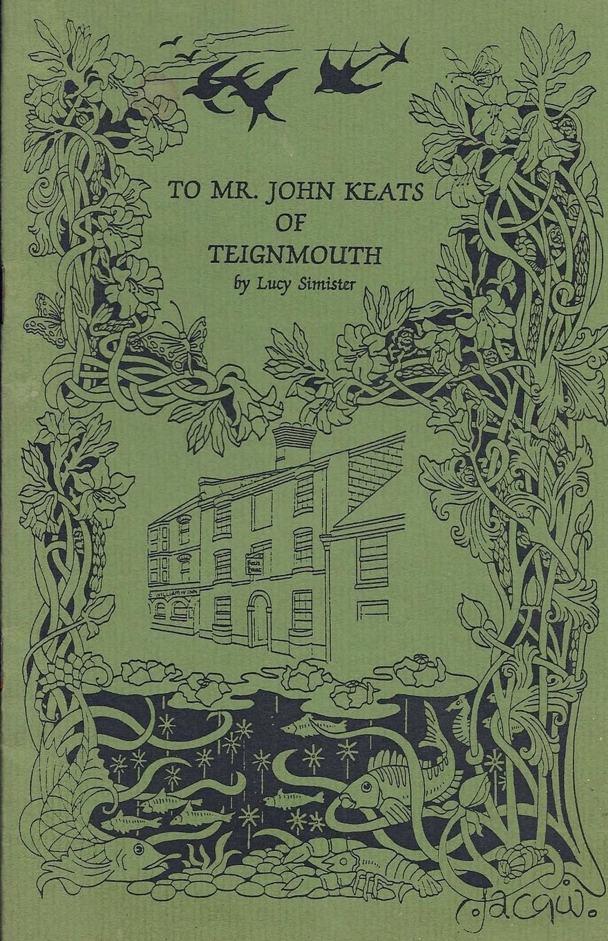 To Mr. John Keats of Teignmouth Art & Literature