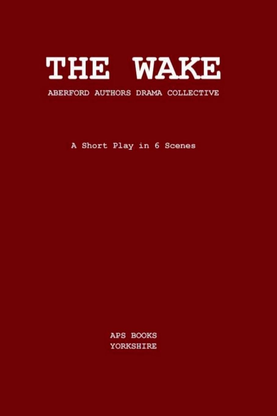 The Wake Drama