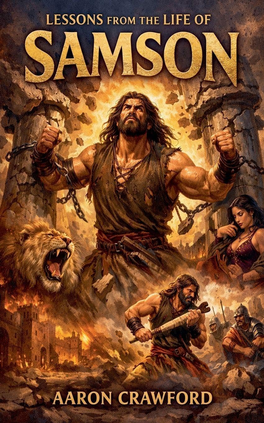 Lessons from the Life of Samson Religion & Esotericism
