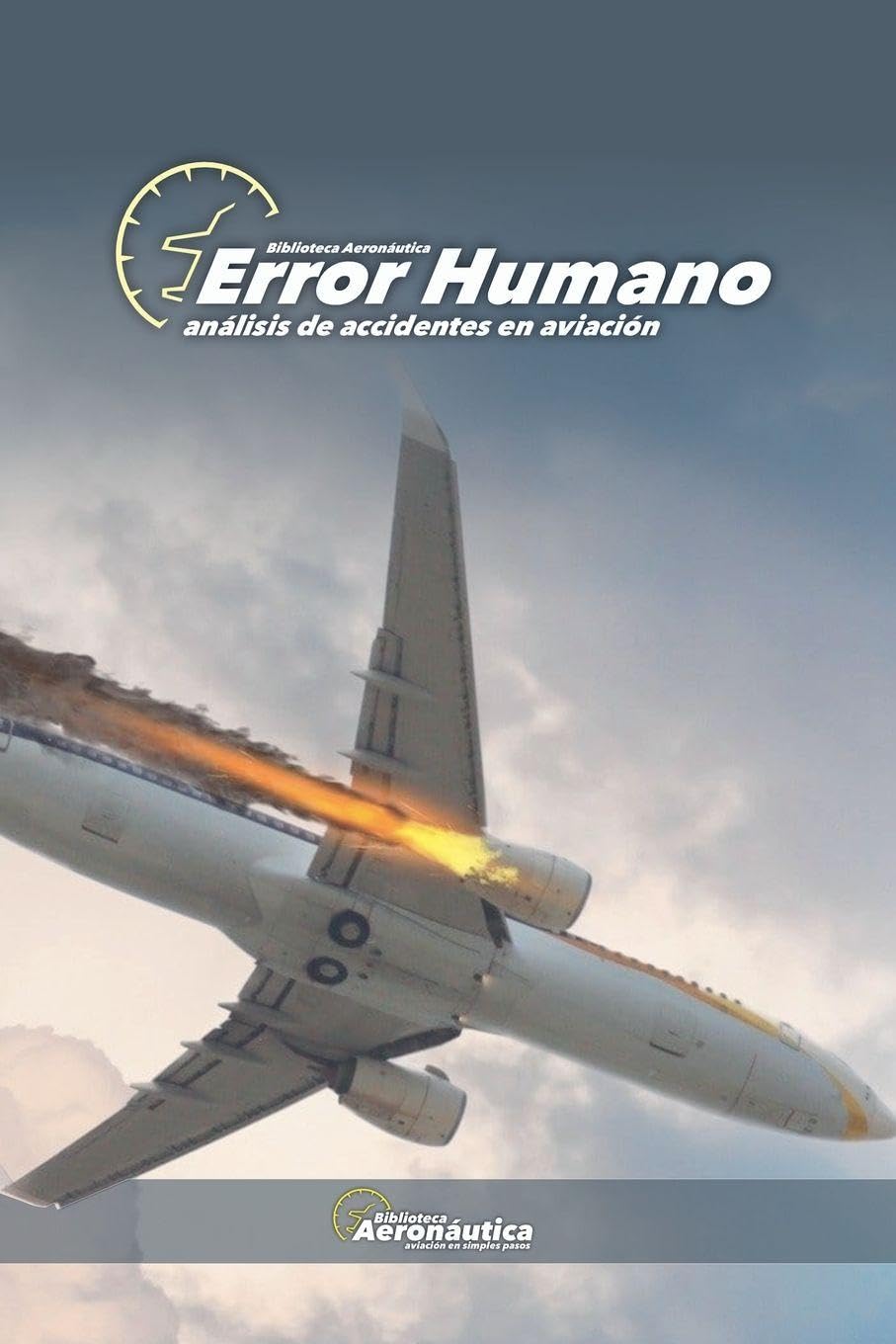 Error Humano Análisis de Accidentes en Aviación Leisure, Home & Garden