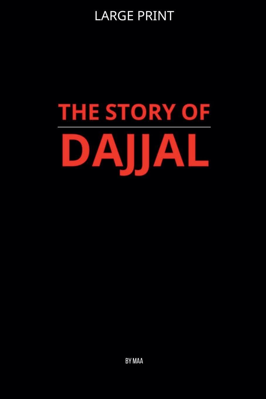 The Story of Dajjal Religion & Esotericism