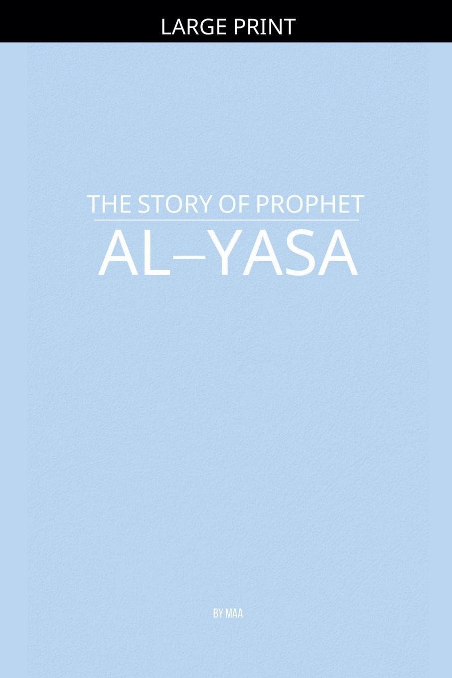 The Story of Prophet Al-Yasa Religion & Esotericism