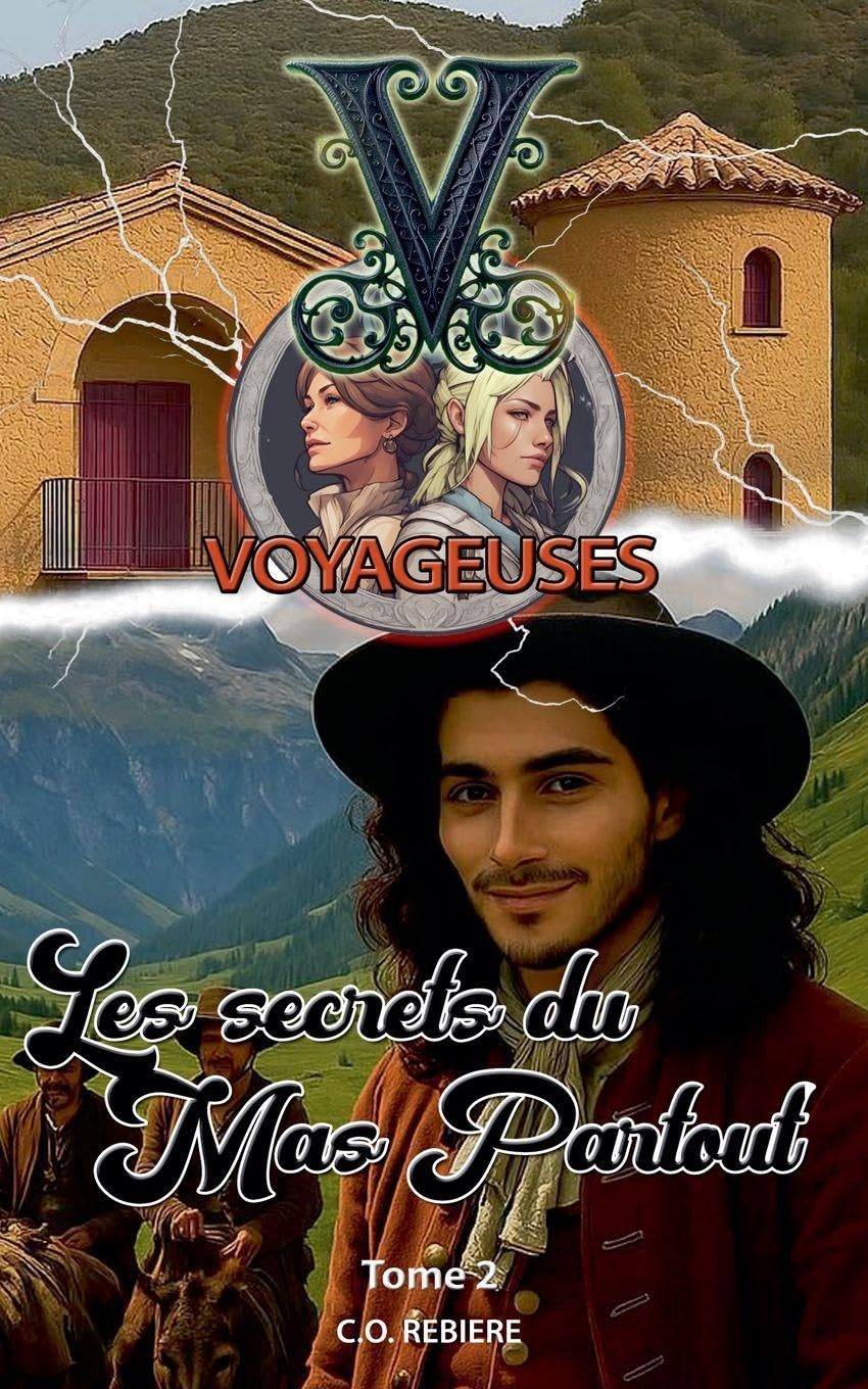 Les Secrets du Mas Partout (Voyageuses, Band 2) Fantasy & Sci-Fi